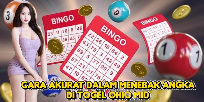 Cara Akurat Dalam Menebak Angka di Togel Ohio Mid