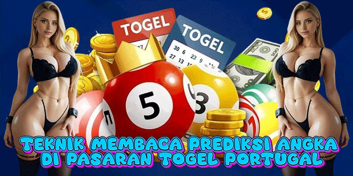 Teknik Membaca Prediksi Angka di Pasaran Togel Portugal